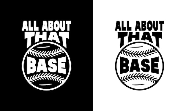 Baseball Quote T shirt design, typography