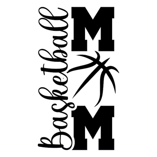 Basketball Mom typography Vector graphic TShirt