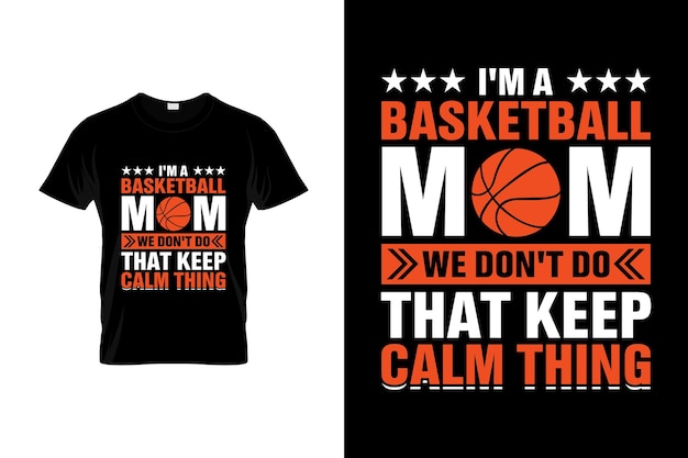 Basketball T-Shirt Design or Basketball poster Design, Basketball Quotes, Basketball Typography