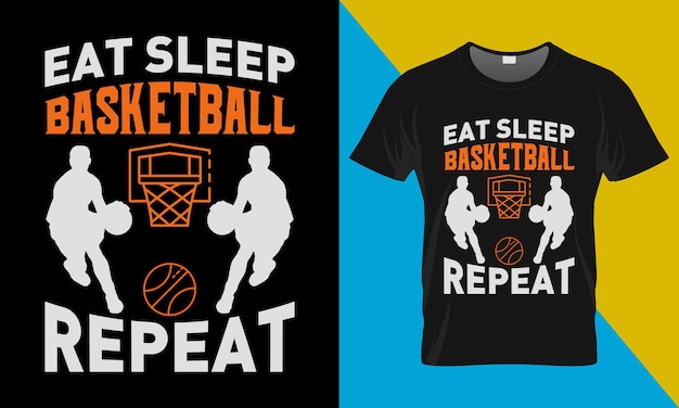 Basketball typography T-Shirt Design, eat sleep basketball repeat