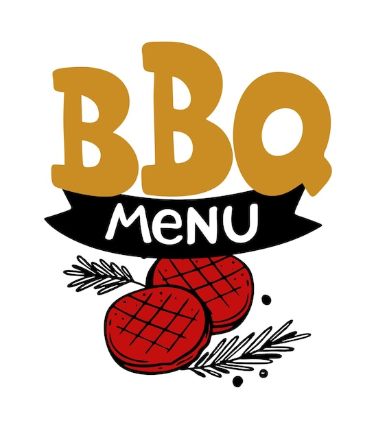 BBQ menu handdrawn inscription slogan food court logo menu restaurant bar cafe grilled cutlets