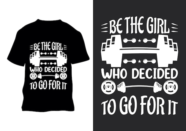 Be the girl who decided to go for it retro vintage t shirt design