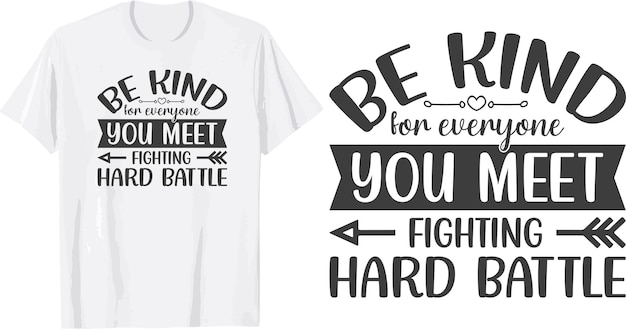 Be kind svg t shirt design