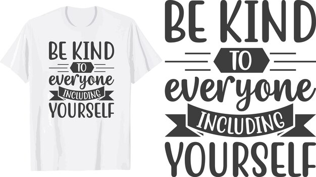 Vector be kind svg t shirt design