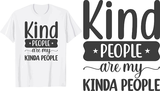 Be kind svg t shirt design