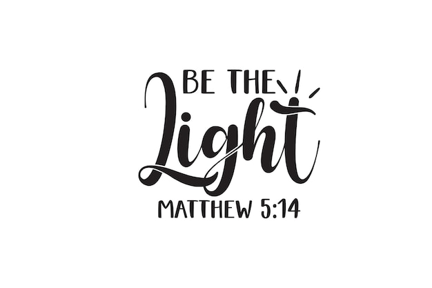 Be The Light T-shirt