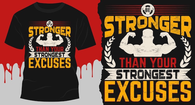 Be Stronger Than Your Strongest Excuses