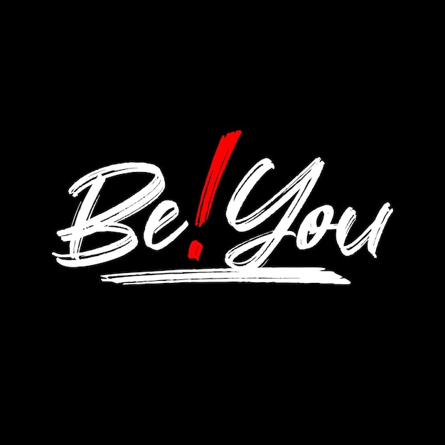 be you typography for print t shirt