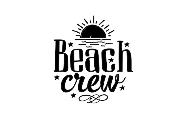 Beach Crew vector file