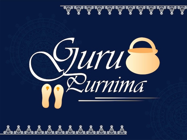 Beautiful blue background and white text design on the indian festival of Guru Purnima