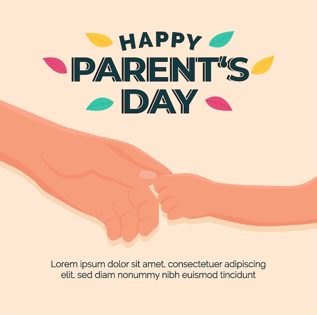 A beautiful greeting card for Happy parent day. with the child's hand holding his parents' hands. vector and illustration design