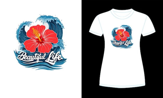 Beautiful Life t shirt with a flower on it is displayed on a black background