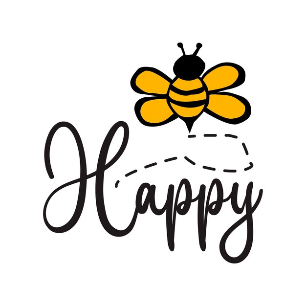 Vector bee svg design bee quotes design