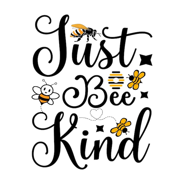 Vector bee svg design bee quotes design