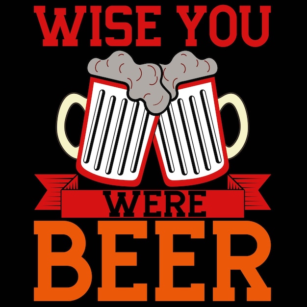 Beer vector t shirt design