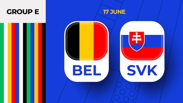 Belgium vs Slovakia football 2024 match versus 2024 group stage championship match versus teams intro sport background championship competition