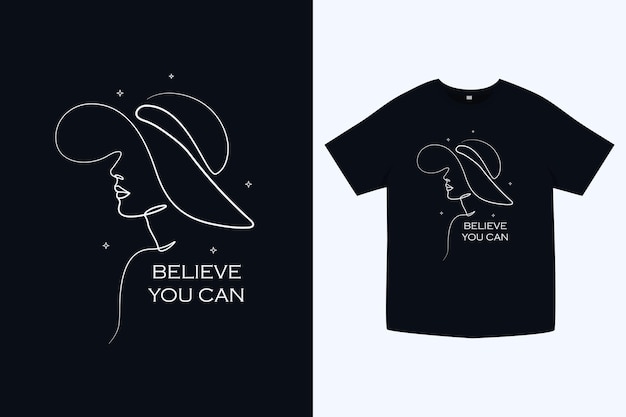 Believe you can woman-lined t-shirt design