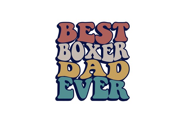 Vector best boxer dad ever