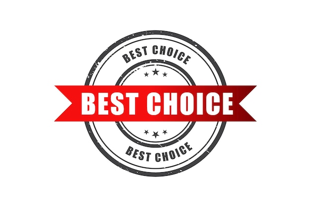 Best Choice Stamp Best Choice Round Sign