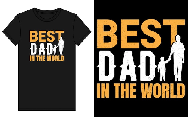 Best Dad In The World Design