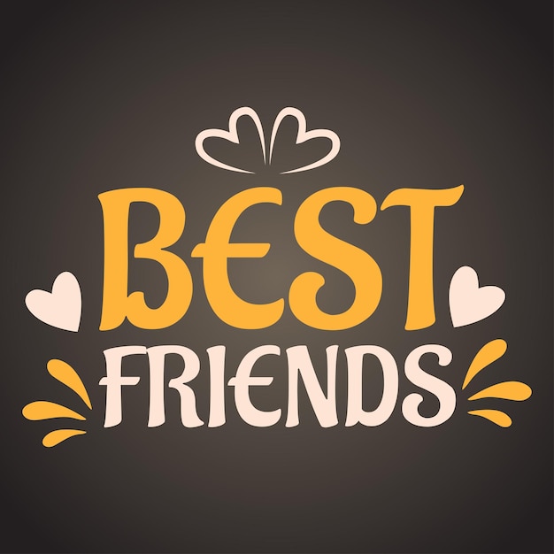 Best Friend Lettering