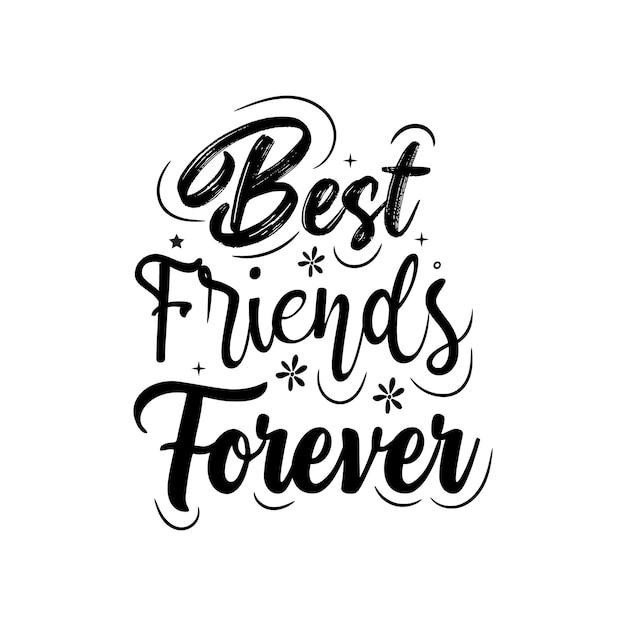 Best friends forever Friendship day typography quotes vector illustrations with text and elements