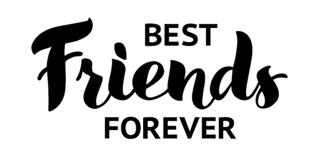 Best Friends Forever  vector lettering isolated on white Illustration  for banners prints