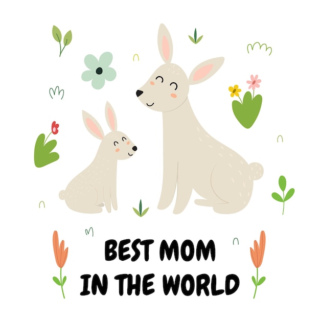 Best mom in the world print with a cute mother rabbit and her baby bunny Funny animals family card