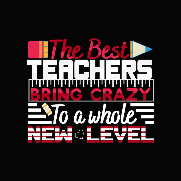 Best teacher t-shirt print, vector art, and education items