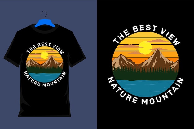 The Best View Mountain T Shirt Design