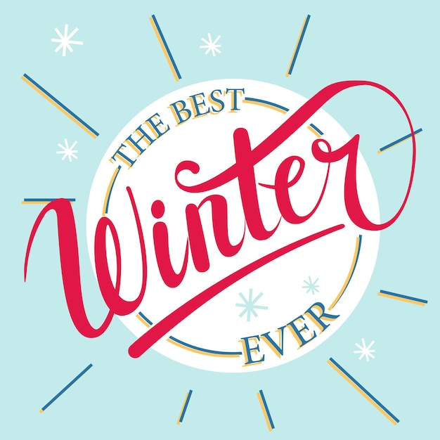 The best winter ever hand written text Brush hand drawn lettering at blue winter background with sno...