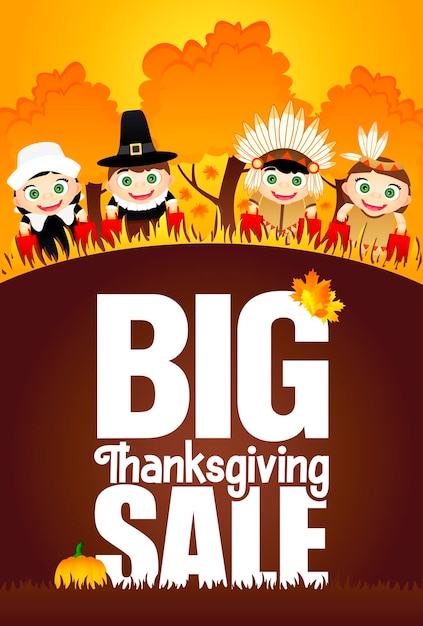 Big Thanksgiving Sale poster holiday. Funny kids in the costumes native Americans indian