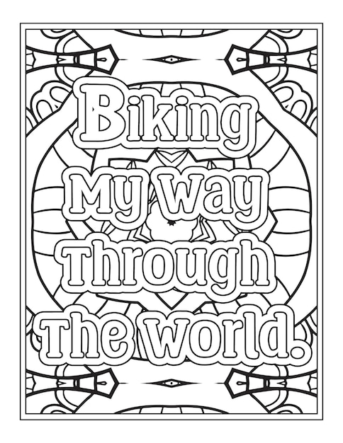 Bike Quotes Coloring Pages for Kdp Coloring Pages