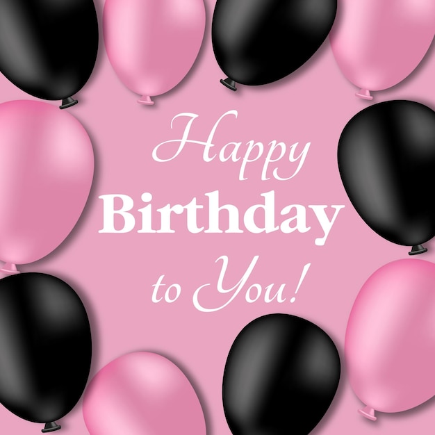 Birthday card with 3d pink and black balloons