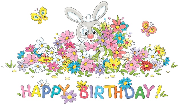 Birthday card with a happy little bunny among colorful flowers and merrily flying butterflies