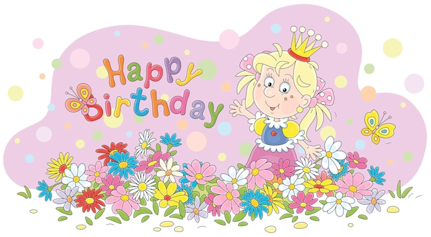 Birthday card with a happy little princess among colorful summer flowers in a royal blooming garden