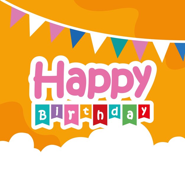 Vector birthday card with the words happy birthday on it