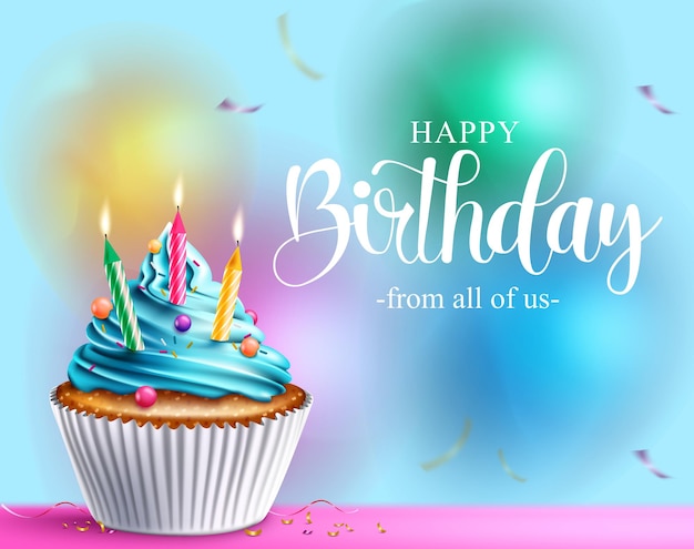 Birthday cupcake vector design. Happy birthday text with cupcake, candles.