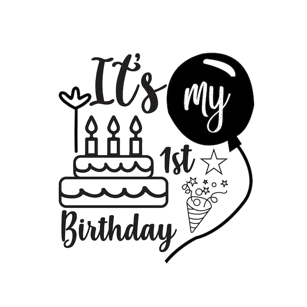 Birthday day svg design cut files