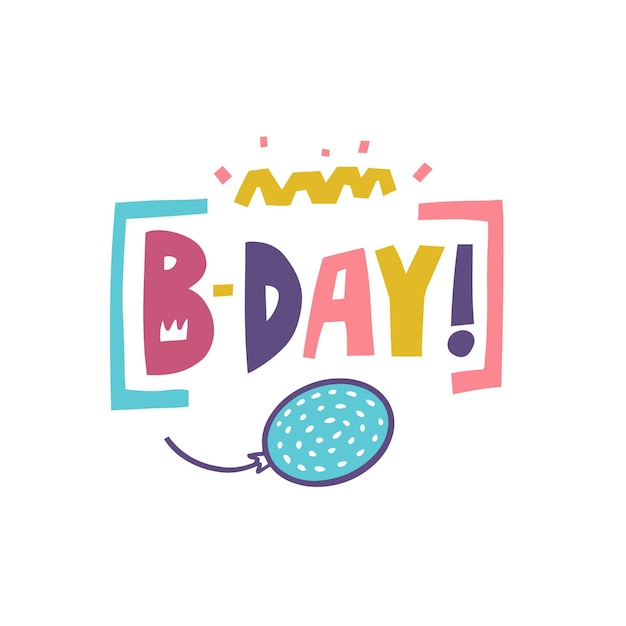 Birthday lettering. Hand drawn modern colorful lettering typography. Celebration phrase.