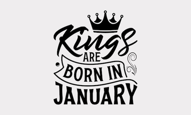 Birthday Month SVG Design Birthday Month TShirt Quotes