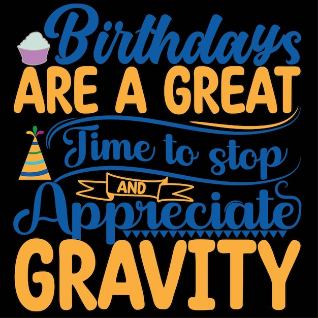 Birthday t shirt design