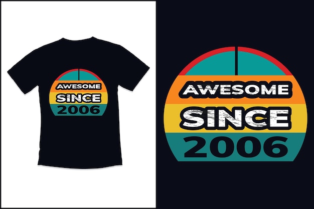 Birthday vintage t shirt design with awesome since modern quotes typography t shirt design