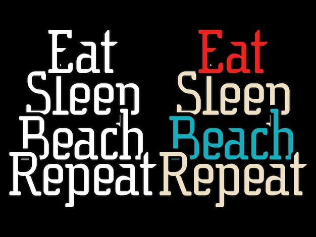 a black background with the words eat beach on it