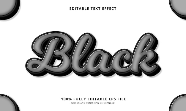 Black editable text effect