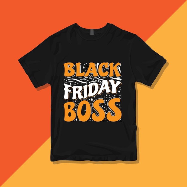 Black Friday Boss, Modern Black Friday t-shirt design