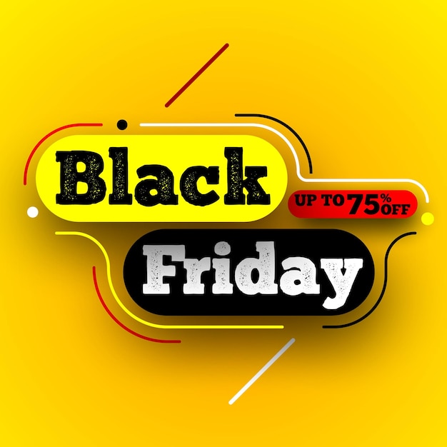 Black friday sale banner on yellow background up to 75 off Vector illustration