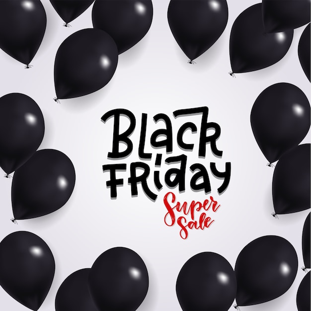 Black Friday Sale  with Shiny Black Balloons . hand drawn lettering text.