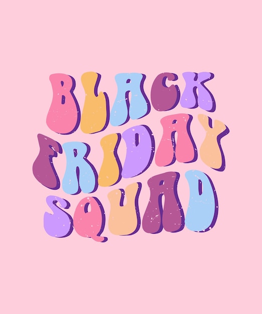 black friday squad lettering quote vector design