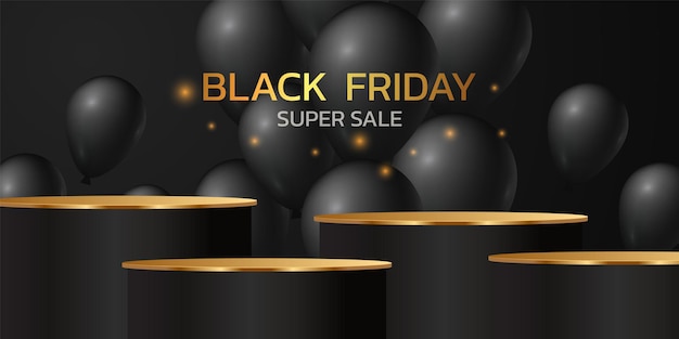 Black Friday Super Sale Banner poster on dark background podium for sale